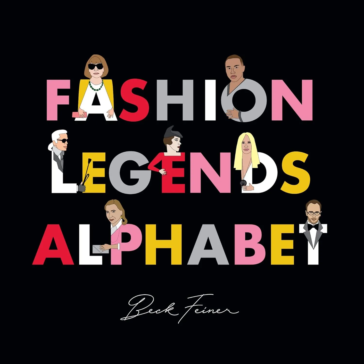 Fashion Legends Alphabet Hardcover – Picture Book, August 6, 2018
